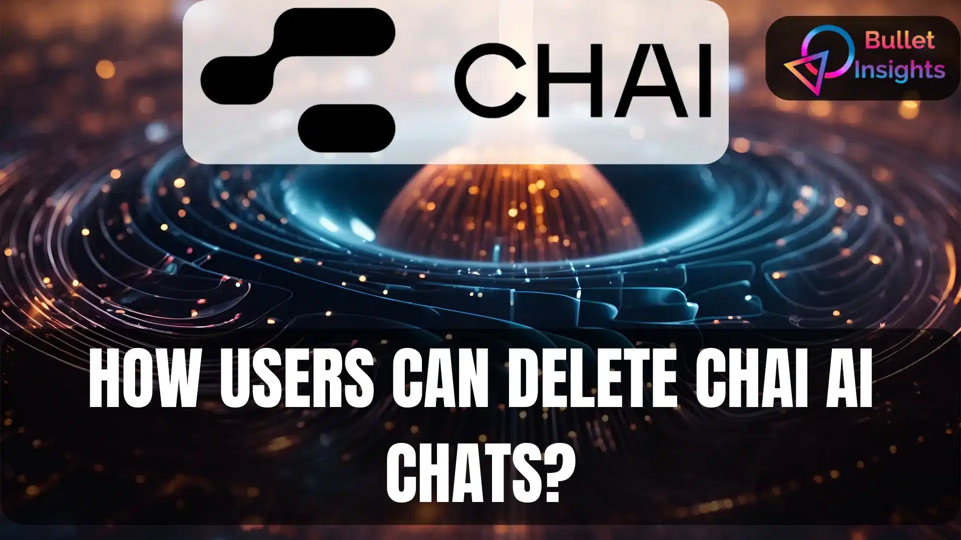 How users can delete Chai AI chats?